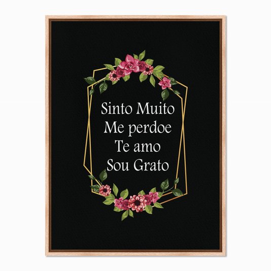Quadro em Tela Canvas Hooponopono Sinto Muito, Me Perdoe, Te Amo, Sou Grato