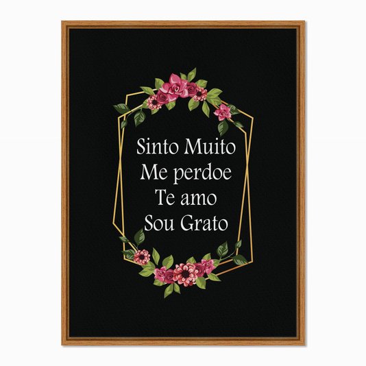 Quadro em Tela Canvas Hooponopono Sinto Muito, Me Perdoe, Te Amo, Sou Grato