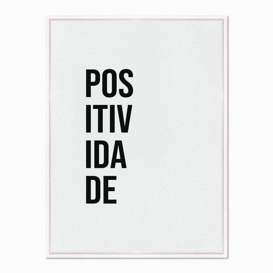 Quadro em Tela Canvas Positividade