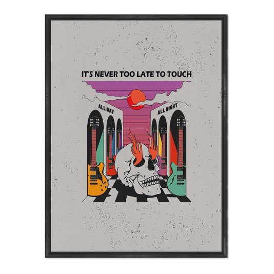 Quadro Em Tela Canvas Rock and Roll It's Never Too Late To Touch