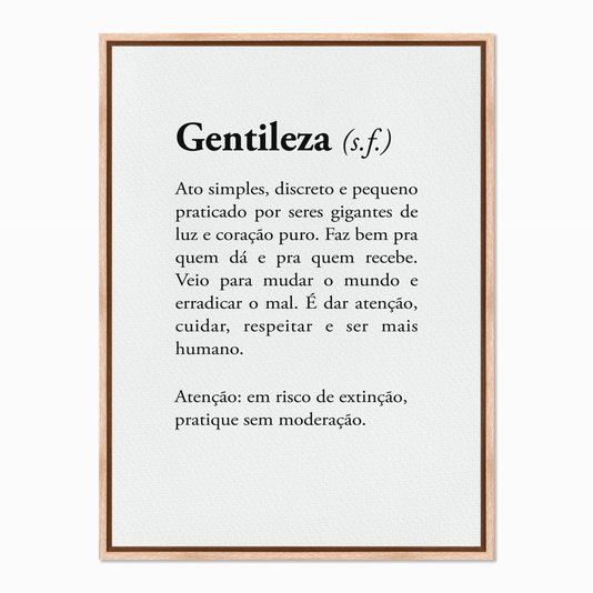 Quadro em Tela Canvas Significado da Palavra Gentileza