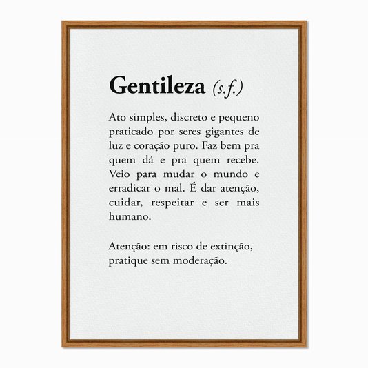 Quadro em Tela Canvas Significado da Palavra Gentileza