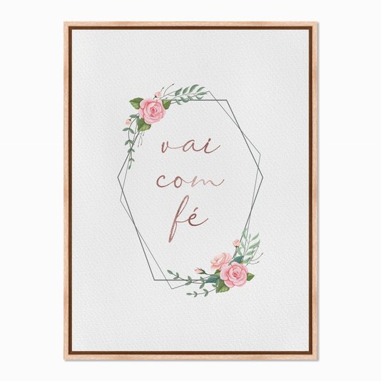 Quadro em Tela Canvas Vai com Fé!