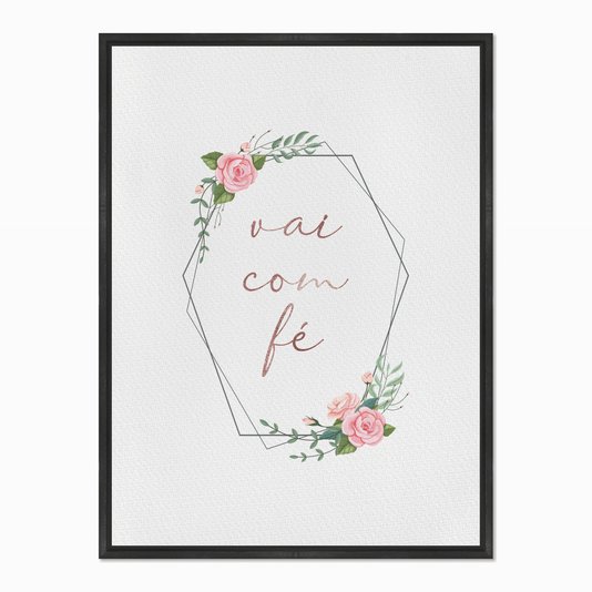 Quadro em Tela Canvas Vai com Fé!