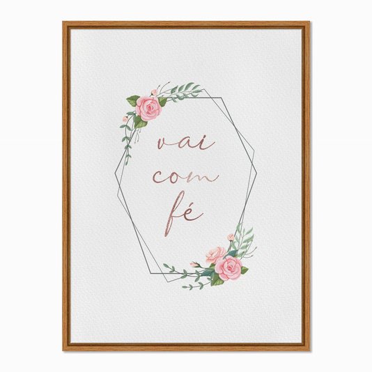 Quadro em Tela Canvas Vai com Fé!