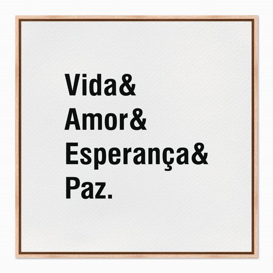Quadro em Tela Canvas Vida & Amor & Esperança & Paz