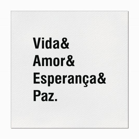 Quadro em Tela Canvas Vida & Amor & Esperança & Paz