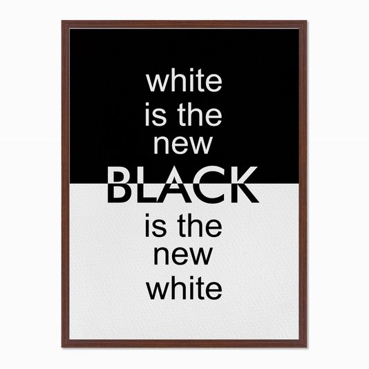 Quadro em Tela Canvas White is the New Black is the New White