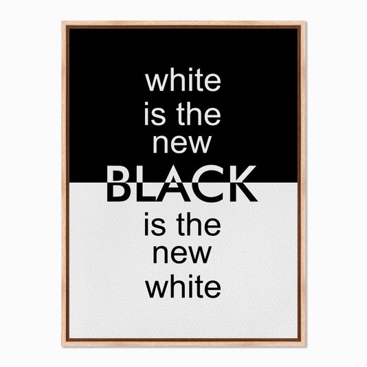 Quadro em Tela Canvas White is the New Black is the New White