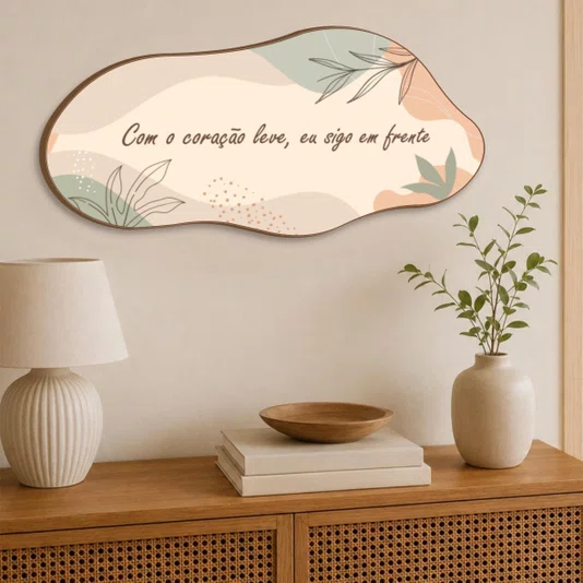 Quadro Orgânico Decorativo Frase Com o Coração Leve Eu Sigo em Frente