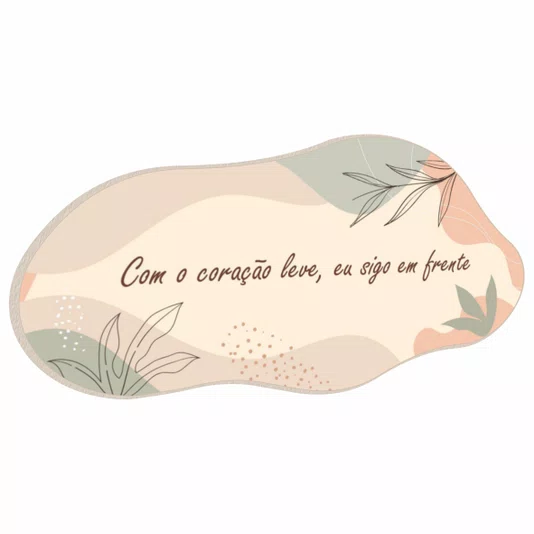 Quadro Orgânico Decorativo Frase Com o Coração Leve Eu Sigo em Frente