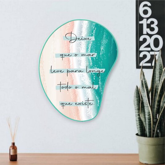 Quadro Orgânico Decorativo Frase Deixe Que o Mar Leve Para Longe Todo o Mal Que Existe com Moldura Filete Flexível