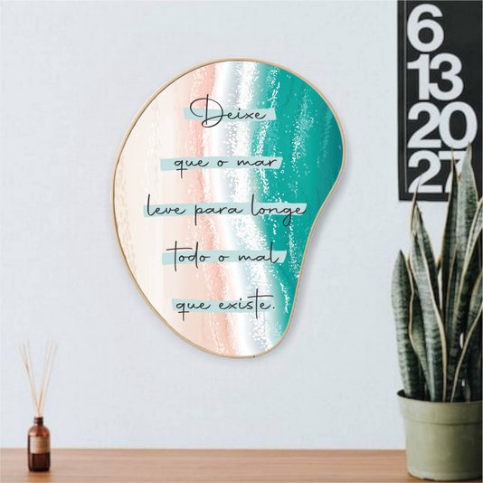 Quadro Orgânico Decorativo Frase Deixe Que o Mar Leve Para Longe Todo o Mal Que Existe com Moldura Filete Flexível