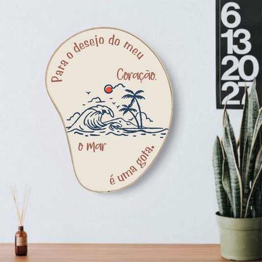 Quadro Orgânico Decorativo Frase Para o Desejo do Meu Coraçao, o Mar é Uma Gota com Moldura em Couro Sintético