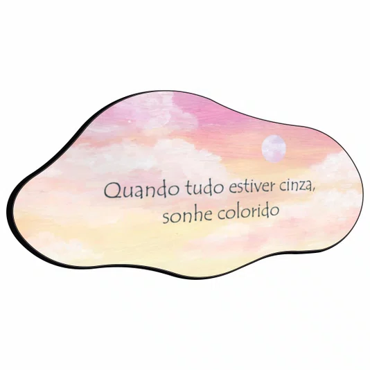 Quadro Orgânico Decorativo Vasos Frase Quando Tudo Estiver Cinza Sonhe Colorido