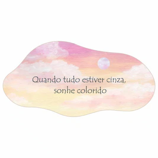 Quadro Orgânico Decorativo Vasos Frase Quando Tudo Estiver Cinza Sonhe Colorido