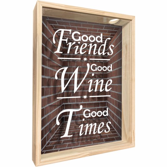 Quadro Porta Rolhas Good Friends Good Wine Good Times