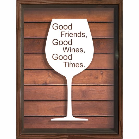 Quadro Porta Rolhas Good Friends Good Wine Good Times