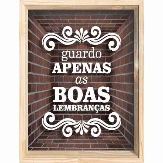 Quadro Porta Rolhas Guardo Apenas as Boas Lembranças