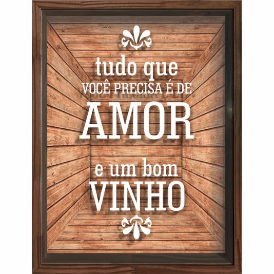 Quadro Porta Rolhas Tudo que Você Precisa é de Amor e um Bom Vinho
