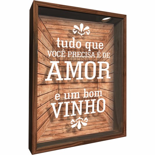 Quadro Porta Rolhas Tudo que Você Precisa é de Amor e um Bom Vinho