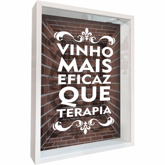 Quadro Porta Rolhas Vinho Mais Eficaz que Terapia