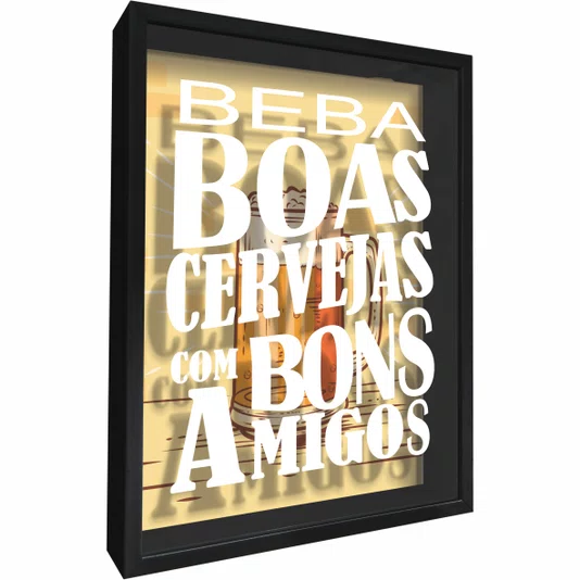 Quadro Porta Tampinhas Beba Boas Cervejas com Bons Amigos