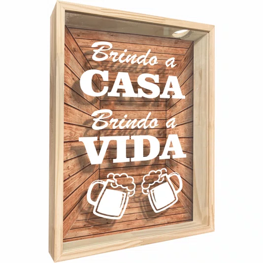 Quadro Porta Tampinhas Brindo a Casa Brindo a Vida