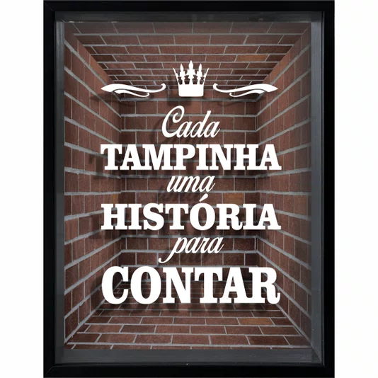 Quadro Porta Tampinhas Cada Tampinha Uma História Para Contar