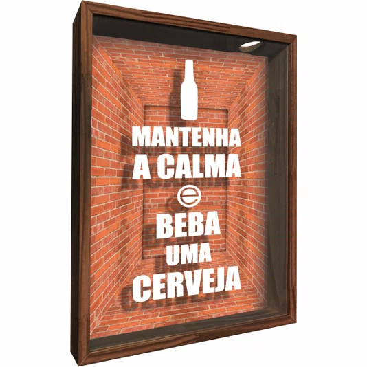 Quadro Porta Tampinhas Mantenha A Calma e Beba uma Cerveja