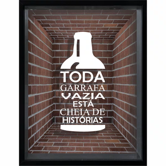 Quadro Porta Tampinhas Toda Garrafa Vazia Esta Cheia de Histórias