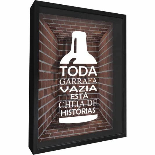 Quadro Porta Tampinhas Toda Garrafa Vazia Esta Cheia de Histórias