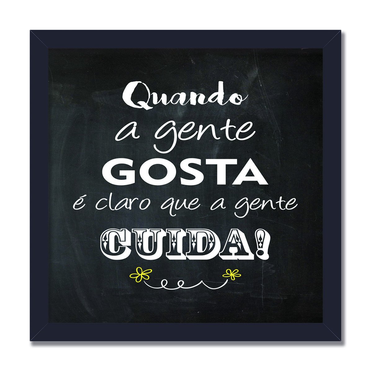 Quando A Gente Gosta E Claro Que Agente Cuida