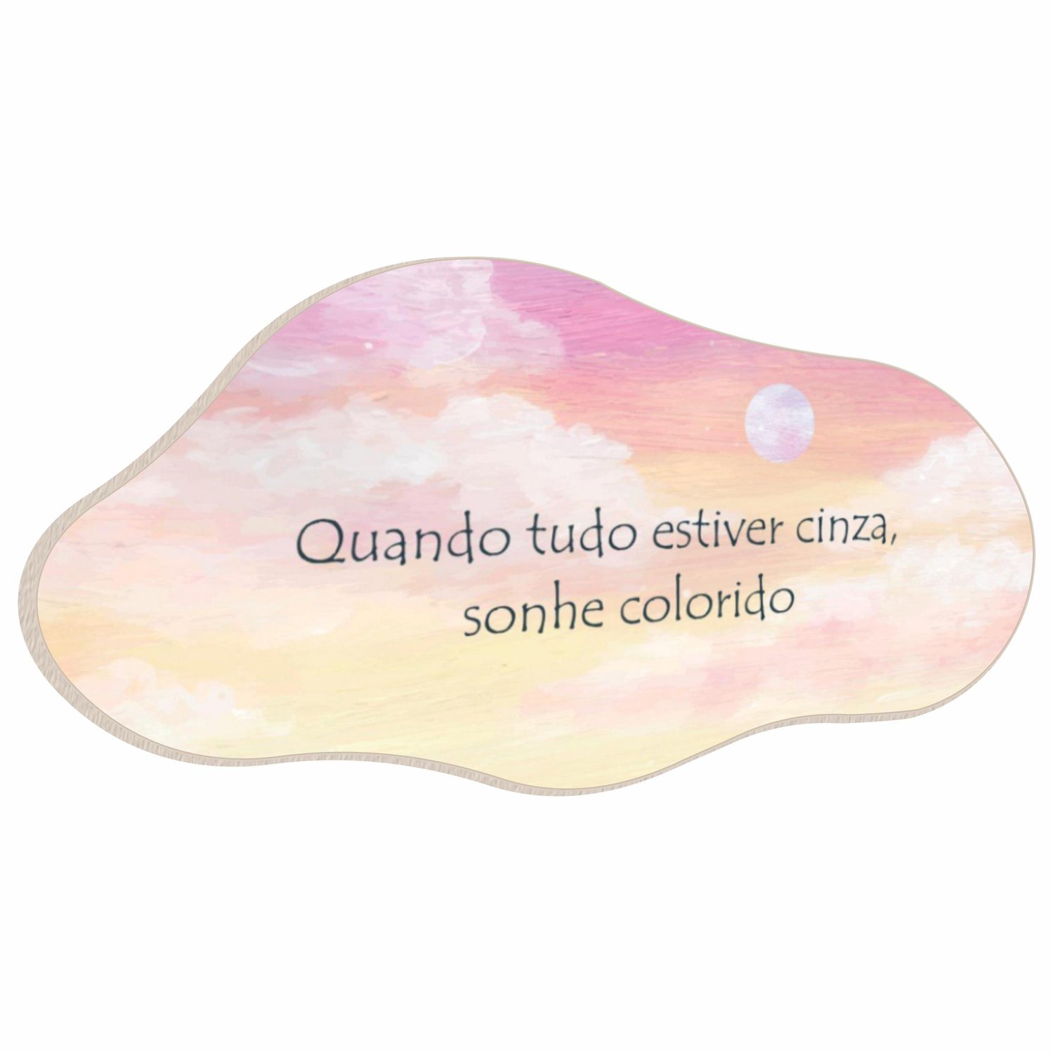 Quadro Orgânico Decorativo Vasos Frase Quando Tudo Estiver Cinza Sonhe Colorido