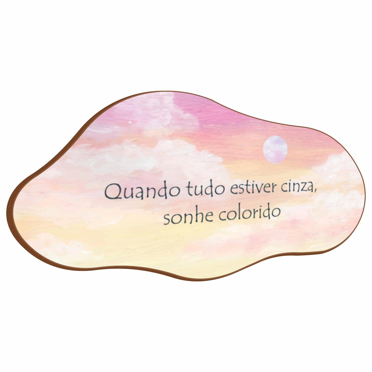 Quadro Orgânico Decorativo Vasos Frase Quando Tudo Estiver Cinza Sonhe Colorido
