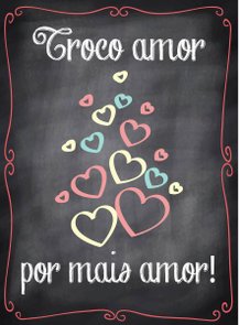 Placa Decorativa Frase "Troco Amor Por Mais Amor" Placa Decorativa Frase "Troco Amor Por Mais Amor"