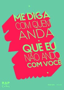 Placa Decorativa Frase: "Me Diga Com Quem Anda..." Placa Decorativa Frase: "Me Diga Com Quem Anda..."