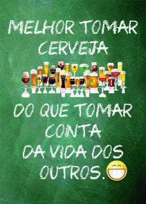 Placa Decorativa Frase: "Melhor Tomar Cerveja..." Placa Decorativa Frase: "Melhor Tomar Cerveja..."