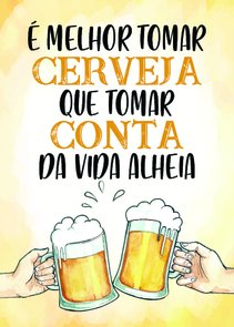 Placa Decorativa Frase: "É Melhor Tomar Cerveja..." Placa Decorativa Frase: "É Melhor Tomar Cerveja..."