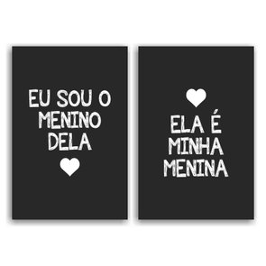 Kit 2 Placas Frases: "Ela é Minha Menina" e "Eu Sou o Menino Dela" Kit 2 Placas Frases: "Ela é Minha Menina" e "Eu Sou o Menino Dela"