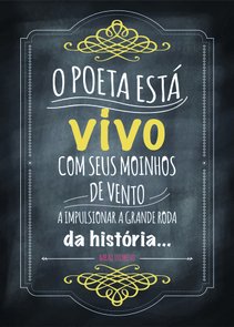 Placa Decorativa Frase: "O Poeta Está Vivo Com Seus..." Placa Decorativa Frase: "O Poeta Está Vivo Com Seus..."