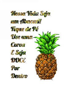 Placa Decorativa Nessa Vida Seja um Abacaxi Placa Decorativa Nessa Vida Seja um Abacaxi