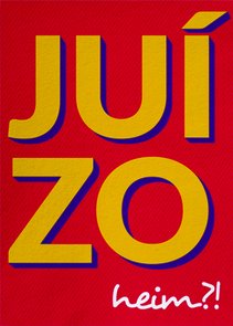 Placa Decorativa Frase: "Juízo Heim?!" Placa Decorativa Frase: "Juízo Heim?!"