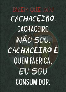 Placa Decorativa Frase: "Dizem Que Sou Cachaceiro..." Placa Decorativa Frase: "Dizem Que Sou Cachaceiro..."