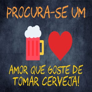 Placa Decorativa Frase "Procura-Se..." Placa Decorativa Frase "Procura-Se..."