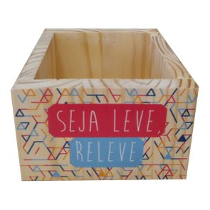 Cachepô Decorativo de Pinus com Estampa  - Seja Leve, Releve 15x15x10 Cachepô Decorativo de Pinus com Estampa  - Seja Leve, Releve 15x15x10