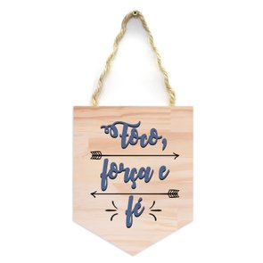 Flâmula Decorativa em Madeira Pinus Foco Força e Fé Flâmula Decorativa em Madeira Pinus Foco Força e Fé