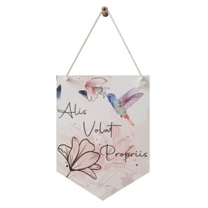 Flâmula Decorativa em Mdf 3mm com Estampa - Alis Volat Propriis Flâmula Decorativa em Mdf 3mm com Estampa - Alis Volat Propriis