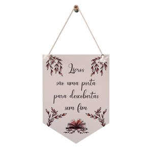Flâmula Decorativa em Mdf 3mm com Estampa - Livros São Uma Porta Para Descobertas Sem Fim Flâmula Decorativa em Mdf 3mm com Estampa - Livros São Uma Porta Para Descobertas Sem Fim
