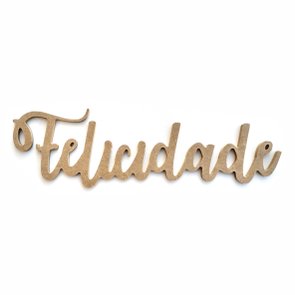 Palavra Decorativa Felicidade Lettering Para Parede 35cm em Mdf Cru 6mm Palavra Decorativa Felicidade Lettering Para Parede 35cm em Mdf Cru 6mm